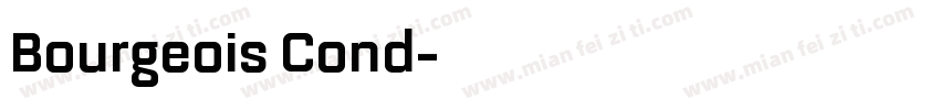 Bourgeois Cond字体转换
